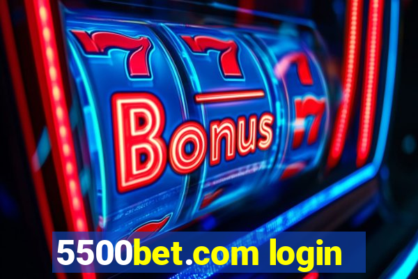 5500bet.com login